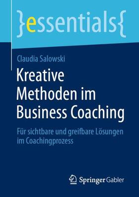 Salowski | Kreative Methoden im Business Coaching | Buch | 978-3-658-32193-2 | sack.de