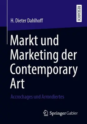 Dahlhoff |  Markt und Marketing der Contemporary Art | Buch |  Sack Fachmedien