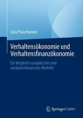 Puaschunder | Verhaltensökonomie und Verhaltensfinanzökonomie | Buch | sack.de