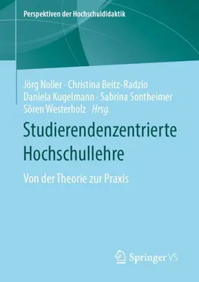 Noller / Beitz-Radzio / Westerholz |  Studierendenzentrierte Hochschullehre | Buch |  Sack Fachmedien