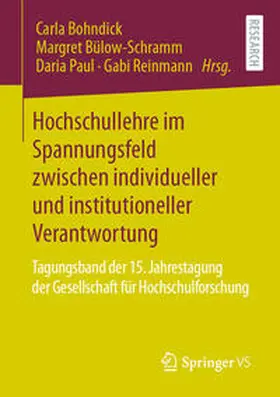 Bohndick / Bülow-Schramm / Paul | Hochschullehre im Spannungsfeld zwischen individueller und institutioneller Verantwortung | E-Book | www.sack.de