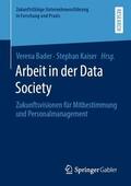 Kaiser / Bader |  Arbeit in der Data Society | Buch |  Sack Fachmedien