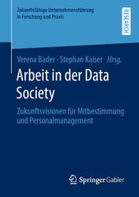 Bader / Kaiser |  Arbeit in der Data Society | eBook | Sack Fachmedien