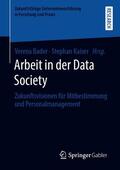Bader / Kaiser |  Arbeit in der Data Society | eBook | Sack Fachmedien