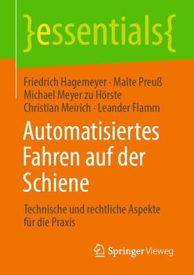 Hagemeyer / Preuß / Flamm |  Automatisiertes Fahren auf der Schiene | Buch |  Sack Fachmedien