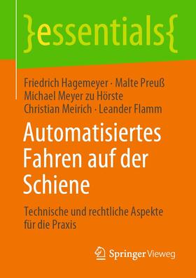 Hagemeyer / Preuß / Meyer zu Hörste |  Automatisiertes Fahren auf der Schiene | eBook | Sack Fachmedien