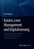 Helmold |  Kaizen, Lean Management und Digitalisierung | Buch |  Sack Fachmedien