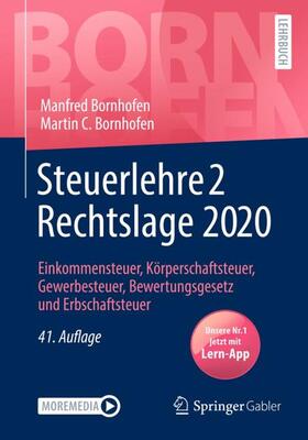 Bornhofen | Bornhofen, M: Steuerlehre 2 Rechtslage 2020 | Medienkombination | 978-3-658-32353-0 | sack.de