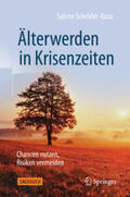Schröder-Kunz |  Älterwerden in Krisenzeiten | eBook | Sack Fachmedien