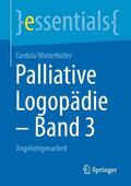 Winterholler |  Palliative Logopädie - Band 3 | Buch |  Sack Fachmedien