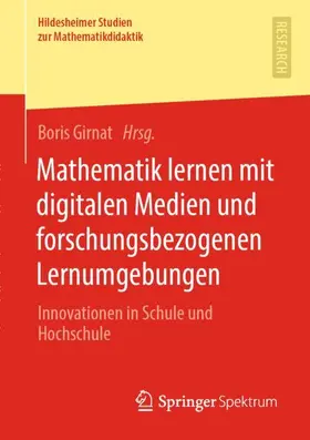 Girnat |  Mathematik lernen mit digitalen Medien und forschungsbezogenen Lernumgebungen | Buch |  Sack Fachmedien