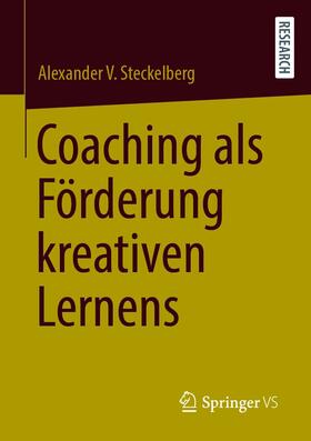 Steckelberg | Coaching als Förderung kreativen Lernens | E-Book | sack.de