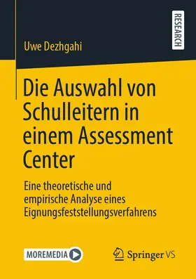 Dezhgahi | Die Auswahl von Schulleitern in einem Assessment Center | E-Book | www.sack.de