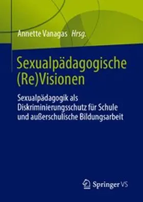 Vanagas |  Sexualpädagogische (Re)Visionen | eBook | Sack Fachmedien