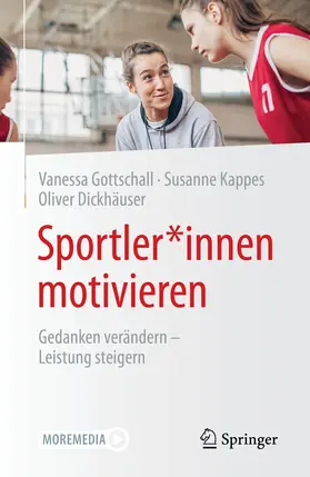 Gottschall / Kappes / Dickhäuser | Sportler*innen motivieren | E-Book | sack.de