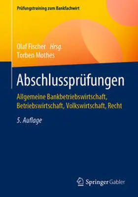Fischer / Mothes | Abschlussprüfungen | E-Book | www.sack.de
