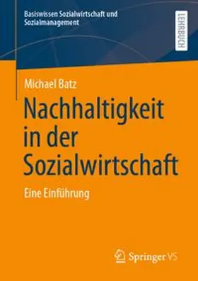 Batz |  Nachhaltigkeit in der Sozialwirtschaft | eBook | Sack Fachmedien