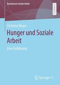 Meyer |  Hunger und Soziale Arbeit | eBook | Sack Fachmedien