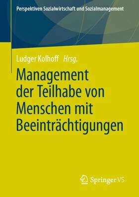 Kolhoff | Management der Teilhabe von Menschen mit Beeinträchtigungen | Buch | 978-3-658-32571-8 | sack.de