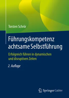 Schrör | Führungskompetenz achtsame Selbstführung | Buch | 978-3-658-32596-1 | sack.de
