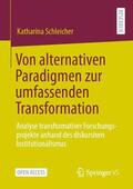 Schleicher |  Von alternativen Paradigmen zur umfassenden Transformation | Buch |  Sack Fachmedien