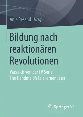 Besand |  Bildung nach reaktionären Revolutionen | Buch |  Sack Fachmedien