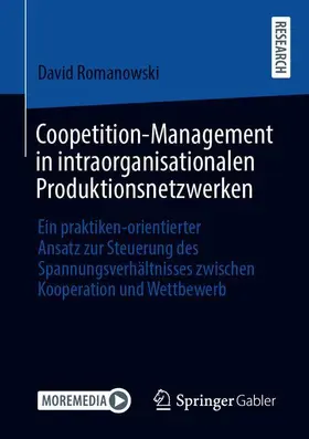 Romanowski |  Coopetition-Management in intraorganisationalen Produktionsnetzwerken | Buch |  Sack Fachmedien