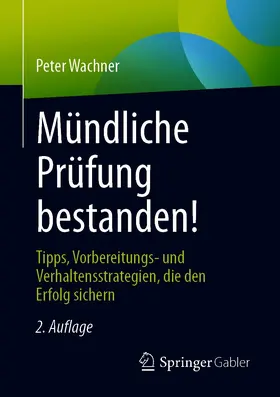 Wachner | Mündliche Prüfung bestanden! | E-Book | www.sack.de