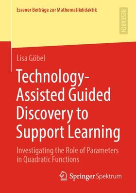 Göbel |  Technology-Assisted Guided Discovery to Support Learning | Buch |  Sack Fachmedien