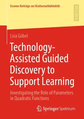 Göbel |  Technology-Assisted Guided Discovery to Support Learning | Buch |  Sack Fachmedien