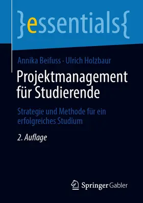 Beifuss / Holzbaur | Projektmanagement für Studierende | E-Book | www.sack.de