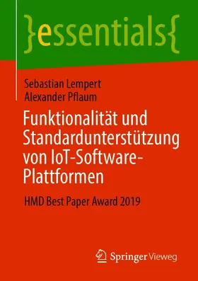 Lempert / Pflaum |  Funktionalität und Standardunterstützung von IoT-Software-Plattformen | eBook | Sack Fachmedien