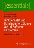 Lempert / Pflaum |  Funktionalität und Standardunterstützung von IoT-Software-Plattformen | eBook | Sack Fachmedien