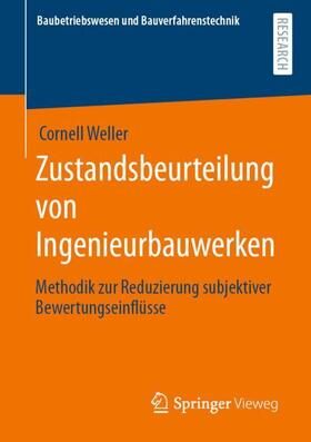 Weller | Zustandsbeurteilung von Ingenieurbauwerken | Buch | 978-3-658-32679-1 | sack.de