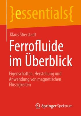 Stierstadt | Ferrofluide im Überblick | Buch | 978-3-658-32707-1 | sack.de