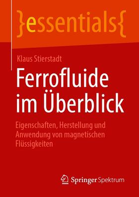 Stierstadt | Ferrofluide im Überblick | E-Book | sack.de