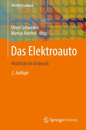 Schwedes / Keichel | Das Elektroauto | Buch | 978-3-658-32741-5 | sack.de