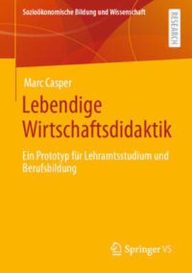 Casper |  Lebendige Wirtschaftsdidaktik | eBook | Sack Fachmedien