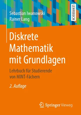 Iwanowski / Lang |  Diskrete Mathematik mit Grundlagen | Buch |  Sack Fachmedien