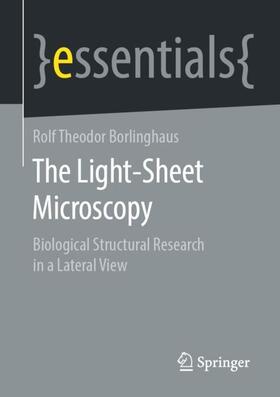Borlinghaus | The Light-Sheet Microscopy | Buch | 978-3-658-32767-5 | sack.de