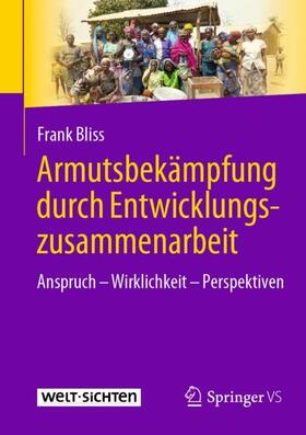 Bliss | Armutsbekämpfung durch Entwicklungszusammenarbeit | Buch | 978-3-658-32804-7 | sack.de
