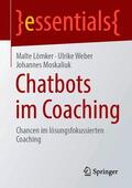 Lömker / Weber / Moskaliuk |  Chatbots im Coaching | eBook | Sack Fachmedien