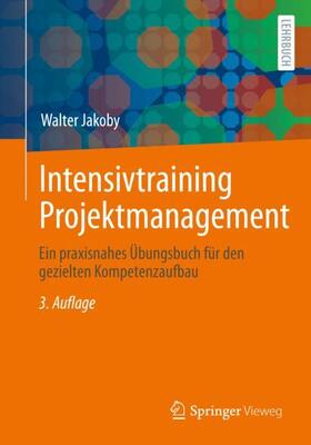 Jakoby |  Intensivtraining Projektmanagement | Buch |  Sack Fachmedien