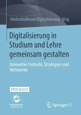 Hochschulforum Digitalisierung / Geschäftsstelle beim Stifterverband |  Digitalisierung in Studium und Lehre gemeinsam gestalten | Buch |  Sack Fachmedien