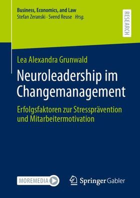 Grunwald | Neuroleadership im Changemanagement | Buch | 978-3-658-32852-8 | sack.de