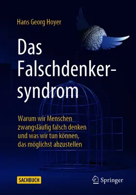 Hoyer | Das Falschdenkersyndrom | E-Book | www.sack.de