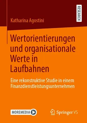 Agostini | Wertorientierungen und organisationale Werte in Laufbahnen | E-Book | www.sack.de