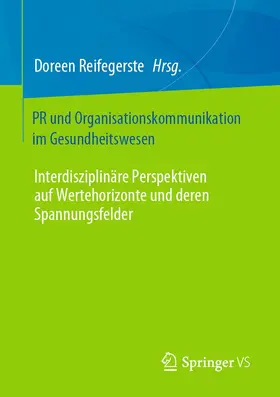 Reifegerste |  PR und Organisationskommunikation im Gesundheitswesen | eBook | Sack Fachmedien
