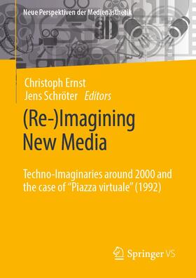 Ernst / Schröter | (Re-)Imagining New Media | E-Book | sack.de