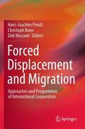 Preuß / Beier / Messner |  Forced Displacement and Migration | Buch |  Sack Fachmedien